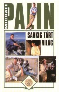Michael Palin - Sarkig trt vilg