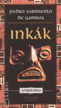 Pedro Sarmiento De Gamboa - Inkk