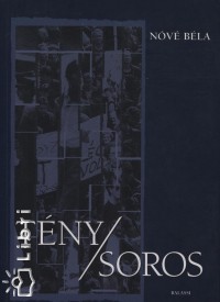 Nv Bla - Tny/soros - A magyar Soros Alaptvny els 10 ve