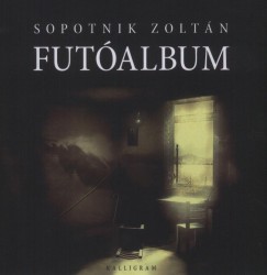 Sopotnyik Zoltn - Futalbum