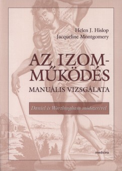 Helen J. Hislop - Jacqueline Montgomery - Az izommkds manulis vizsglata