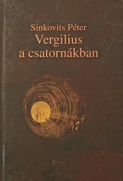 Vergilius a csatornákban