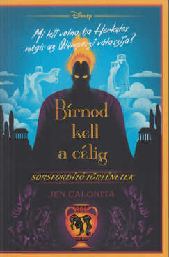 Jen Calonita - Disney - Brnod kell a clig