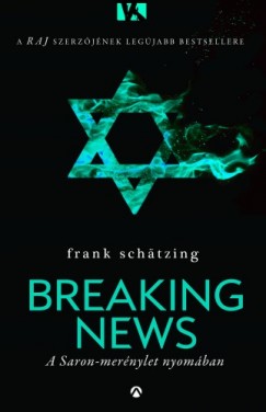 Frank Schtzing - Breaking News - A Saron-mernylet nyomban