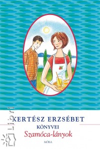Kertsz Erzsbet - Szamca-lnyok