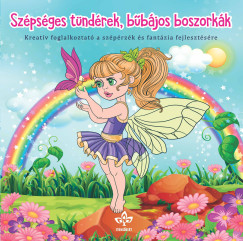 Bogos Katalin  (Szerk.) - Szpsges tndrek, bbjos boszorkk
