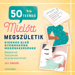 Jill Krause - 50 teend, mieltt megszletik