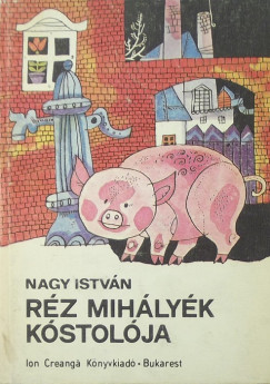 Nagy Istvn - Rz Mihlyk kstolja
