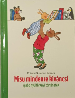 Rotraut Susanne Berner - Misu mindenre kíváncsi