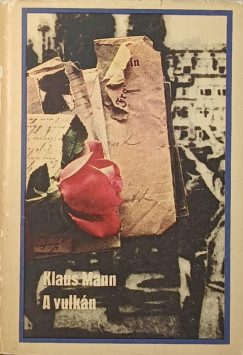 Klaus Mann - A vulkán