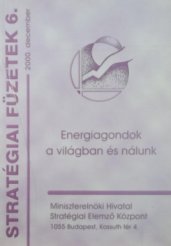 Giday Andrs  (Szerk.) - Radnti Lszl  (Szerk.) - Energiagondok a vilgban s nlunk