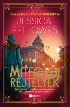 Jessica Fellowes - Gyilkoss�g a F�ldk�zi-tengeren - Mitfordi rejt�lyek