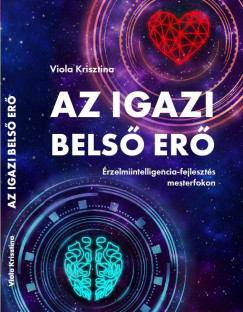 Viola Krisztina - Az igazi bels er