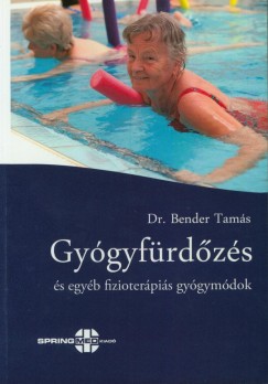 Bender Tams - Gygyfrdzs s egyb fizioterpis gygymdok
