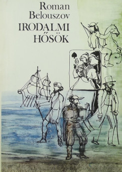 Roman Belouszov - Irodalmi h�s�k