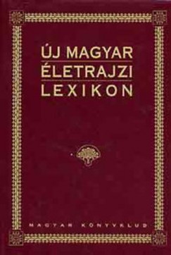 Mark Lszl  (Szerk.) - j magyar letrajzi lexikon IV. L-