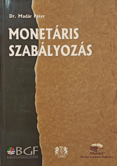 Madár Péter - Monetáris szabályozás