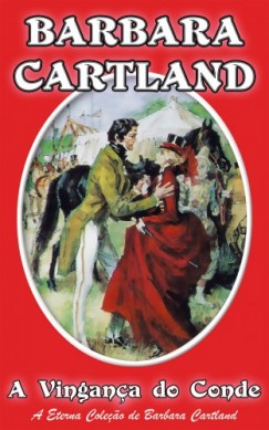 Barbara Cartland - A Vingana do Conde