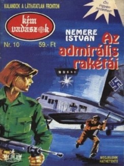 Nemere Istvn - Az admirlis rakti (Kmvadszok-10)