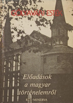 Hanák Péter (Szerk.) - Gólyavári esték