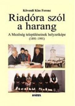 Kvesdi Kiss Ferenc - Riadra szl a harang