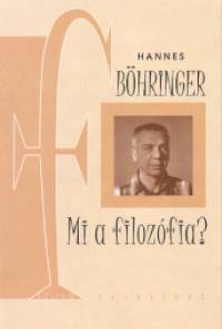 Hannes Bhringer - Mi a filozfia?