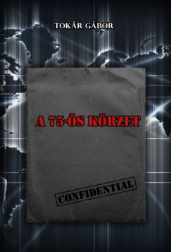 Tokr Gbor - A 75-s krzet