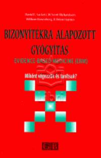 Haynes R. Brian - W. Scott Richardson - William Rosenberg - David L. Sackett - Bizonytkra alapozott gygyts