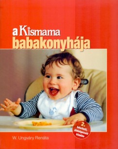 W. Ungvry Renta - A kismama babakonyhja
