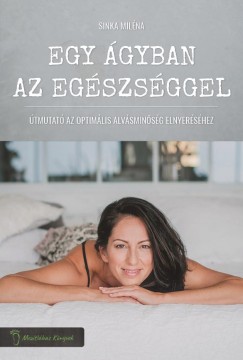 Sinka Milna - Egy gyban az egszsggel