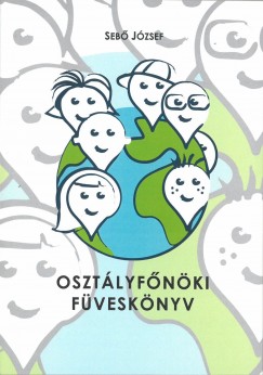 Seb Jzsef - Osztlyfnki fvesknyv