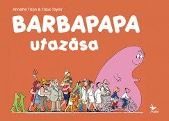 Talus Taylor - Anette Tison - Barbapapa utazsa