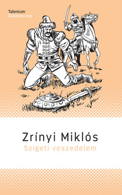 Zrnyi Mikls - Szigeti veszedelem