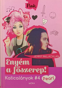 Jenny Mclachlan - Enyém a főszerep!