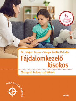 Dr. Major Jnos - Varga Zsfia Katalin - Fjdalomkezel kisokos