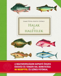 Hoitsy Gyrgy - Szab Pter - Halak s haltelek