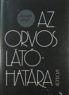Levendel Lszl - Az orvos lthatra (dediklt)