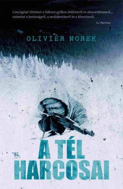 Olivier Norek - A t�l harcosai