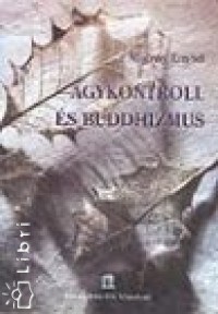 Migray Emd - Agykontroll s Buddhizmus