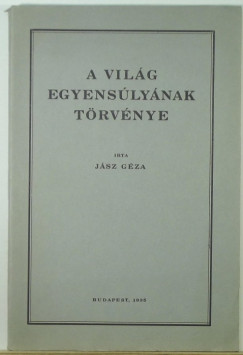 Jsz Gza - A vilg egyenslynak trvnye
