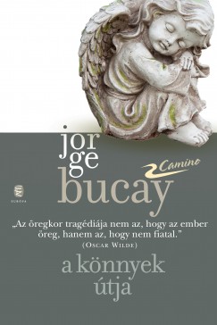Jorge Bucay - A knnyek tja