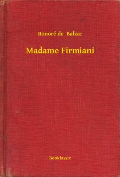 Honor� De Balzac - Madame Firmiani