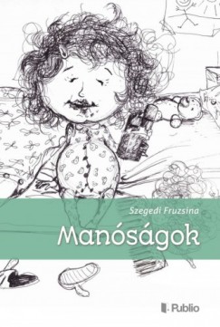 Szegedi Fruzsina - Mansgok