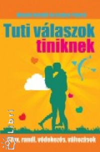 Wendy Darwill - Kelsey Powell - Tuti vlaszok tiniknek