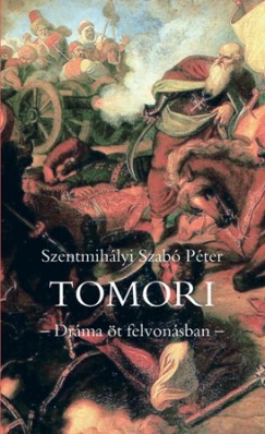 Szentmihlyi Szab Pter - Tomori