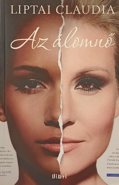 Liptai Claudia - Az álomnő