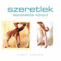 Vicky Ceelen - Szeretlek (szoptats knyv)
