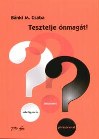 Bnki M. Csaba - Tesztelje nmagt!