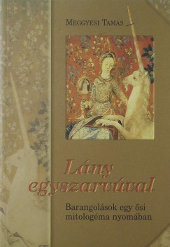 Meggyesi Tams - Lny egyszarvval