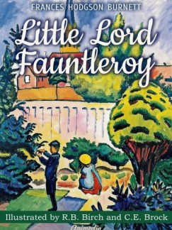 Frances Hodgson Burnett - Little Lord Fauntleroy